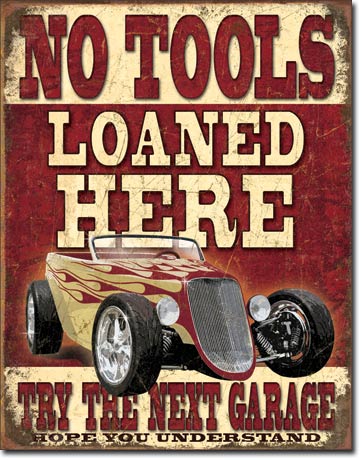 1762 - No Tools Loaned